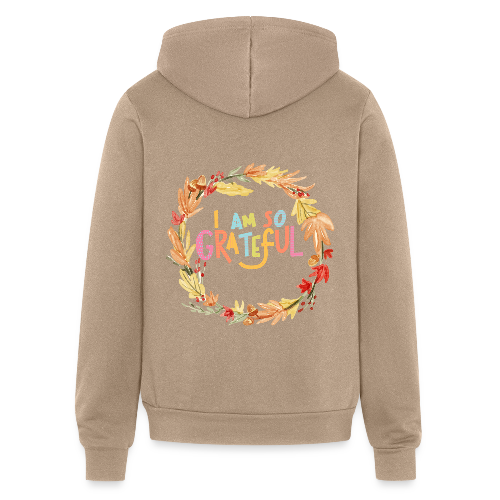 I am so Grateful | Thanksgiving Hoodie | Bella + Canvas Unisex Full Zip Hoodie - tan