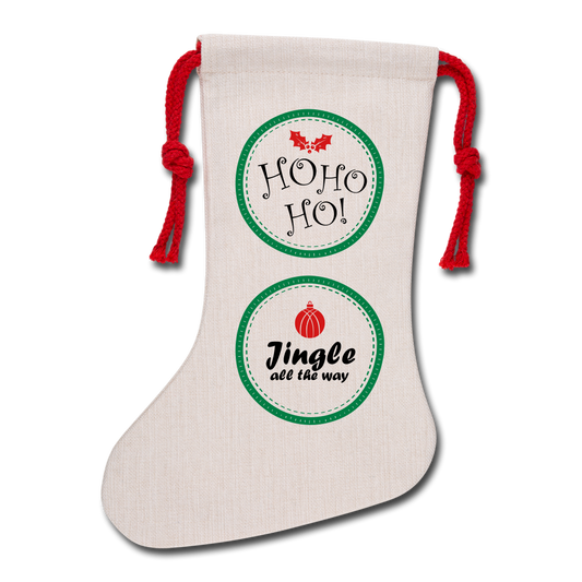 "Ho Ho Ho Jingle All the Way" Natural Holiday Stocking – Festive Fun for the Holidays - natural