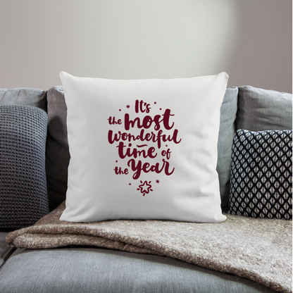 Throw Pillow Cover 18" x 18" – "It's the Most Wonderful Time of the Year" - natural white