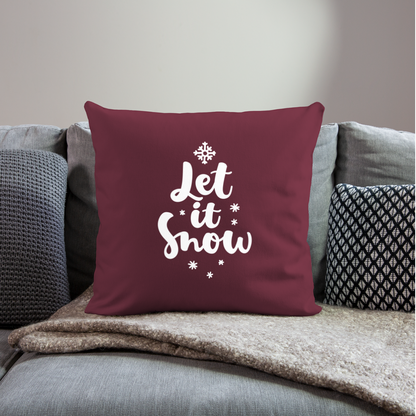 Throw Pillow Cover 18” x 18”– "Let It Snow" Design - burgundy