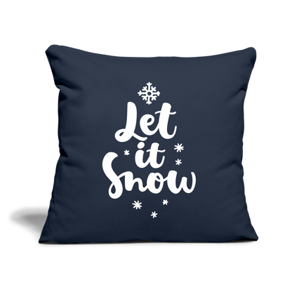 Throw Pillow Cover 18” x 18”– "Let It Snow" Design - navy