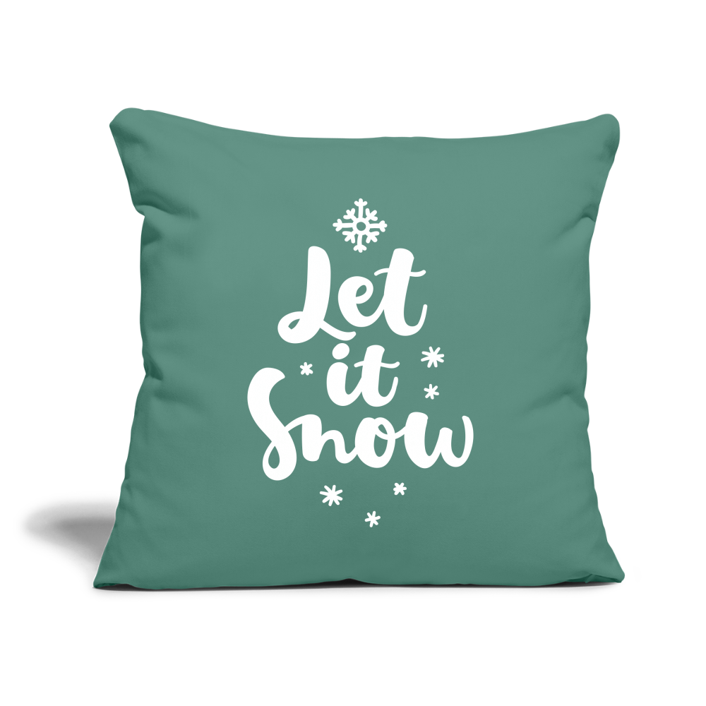 Throw Pillow Cover 18” x 18”– "Let It Snow" Design - cypress green